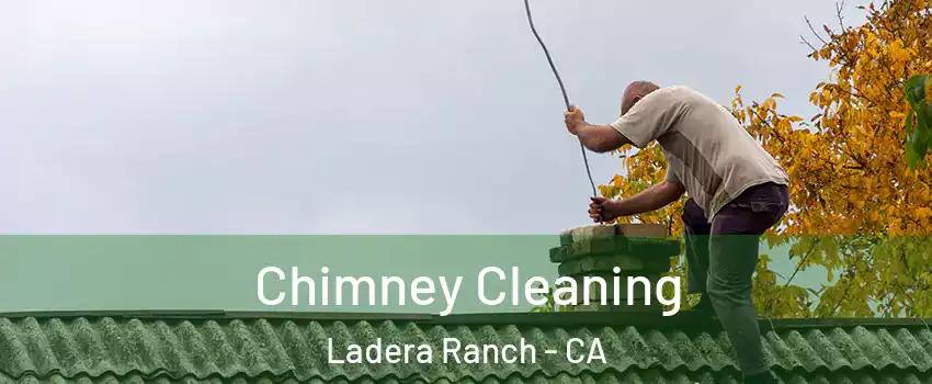  Chimney Cleaning Ladera Ranch - CA
