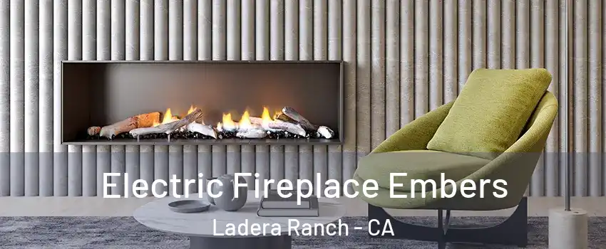  Electric Fireplace Embers Ladera Ranch - CA
