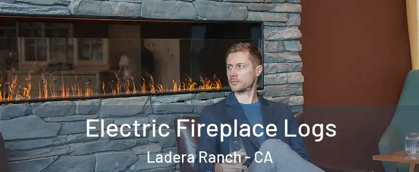  Electric Fireplace Logs Ladera Ranch - CA