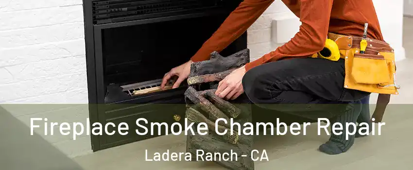  Fireplace Smoke Chamber Repair Ladera Ranch - CA