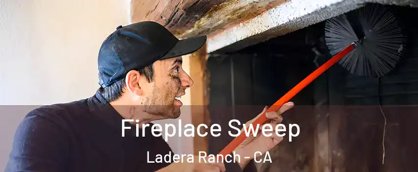  Fireplace Sweep Ladera Ranch - CA