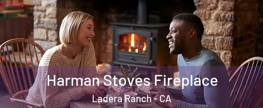  Harman Stoves Fireplace Ladera Ranch - CA