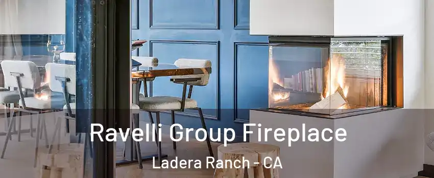  Ravelli Group Fireplace Ladera Ranch - CA